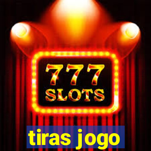 tiras jogo